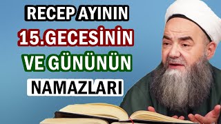 RECEP AYININ 15GECESİNİN VE GÜNÜNÜN NAMAZLARI [upl. by Helen]