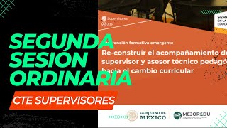 Segunda Sesión Ordinaria del Consejo Técnico Escolar Supervisoras Supervisores y Directivos 2023 [upl. by Alida]