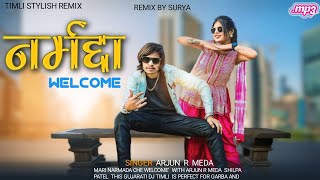 MARI NARMADA CHE WELCOME REMIX TIMLI SINGER ARJUN R MEDA 2024 [upl. by Frymire]