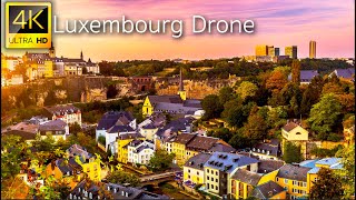 Luxembourg Luxembourg  4K UHD Drone Video [upl. by Ynnej]