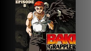 BAKI The Grappler Episode  8 Season 1 1994 English Dubbed [upl. by Shelley]