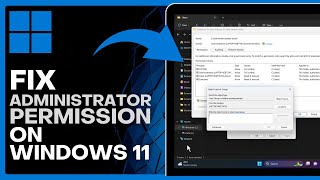 How To Fix Administrator Permission Windows 11 Full Tutorial [upl. by Atig]