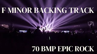 F Minor Backing Track Fm 70bpm Epic Rock [upl. by Aicelaf]