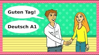 Deutsch A1  Guten Tag Begrüßungen Höflichkeit amp Kennenlernen  Basic German for beginners [upl. by Jary]