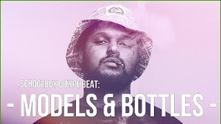 Schoolboy Q feat ASAP Rocky type Beat 2015 quotModels amp Bottlesquot prod by Pablo [upl. by Aggy]