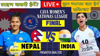 NEPAL VS INDIA  CAVA WOMENS NATIONS VOLLEYBALL LEAGUE  NEP VS IND FINAL MATCH LIVE UPDATE [upl. by Pearle]