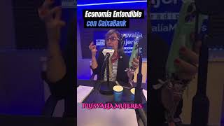 Economía Entendible  Caixabank [upl. by Yssenhguahs]