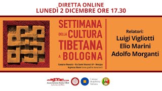 Settimana della Cultura Tibetana Relatori Luigi Vigliotti Elio Marini Adolfo Morganti [upl. by Patt544]