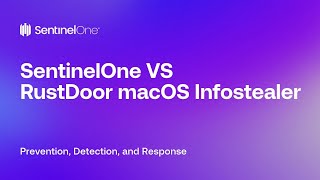 SentinelOne Demo SentinelOne VS RustDoor macOS Infostealer  Protection [upl. by Aihtnis]