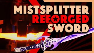 Mistsplitter Reforged Sword Making Epic weapon from Genshin Impact [upl. by Nowell]