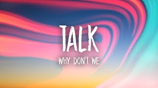 Why Dont We  Talk Lyrics [upl. by Igig]