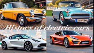 Revolutionizing History Electric Cars Unveiled [upl. by Arel973]