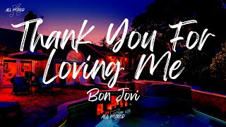 Bon Jovi  Thank You For Loving Me Lyrics [upl. by Rahs]