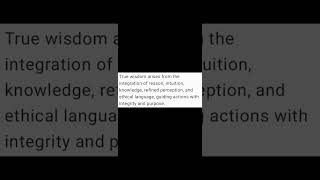 True wisdom arises from the integration of reason intuition knowledge refined perception and [upl. by Klug]