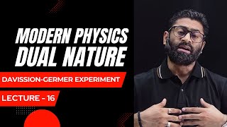 DAVISSION amp GERMER EXPERIMENT  DAY  16  12EM  Neeraj Bhardwaj [upl. by Lyreb]