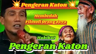 💥Membedah Hakikat Pengeran Katon Filosofi Jawa Gus Mukhlason Rosyid [upl. by Uht]