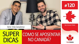 MEGA AULA APOSENTADORIA CANADÁ Como me preparar Como Funciona  120 [upl. by Ymirej]