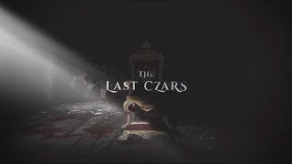 The Last Czars  Opening Credits 2019 [upl. by Ettennig]