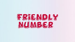 Friendly numbersAmicable NumbersNumber SystemLogicxonomy [upl. by Malsi]