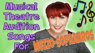 Musical Theatre Audition Songs for Mezzo Sopranos [upl. by Niuqaoj]