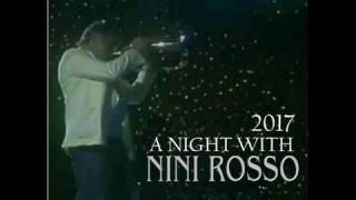 A NIGHT WITH NINI ROSSO 2017 STARLIGHT MELODY [upl. by Eiggep]