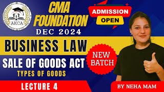 CMA FOUNDATION  BUSINESS LAW  SALE OF GOODS ACT  by NEHA SOMANI MAM  DAY 4 [upl. by Helsie262]