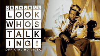 Dr Alban  Look Whos Talking Official HD Video [upl. by Johnstone]