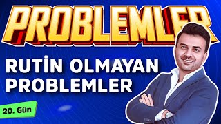 RUTİN OLMAYAN PROBLEMLERİ  20GÜN  20gündeProblemlerKampı2025 [upl. by Amilas]