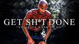 Get Up and Get Sht Done  Best Powerful Motivational Speech [upl. by Shepp409]