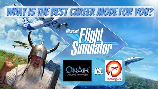 The best MSFS 2020 career mode for you OnAir vs Skypark [upl. by Oemac408]