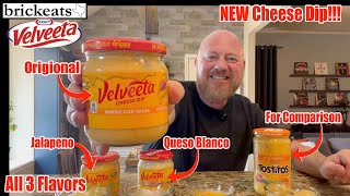 Velveeta NEW Cheese Dip ALL 3 Flavors Queso Queso Blanco amp Jalapeno brickeats [upl. by Eelaras695]