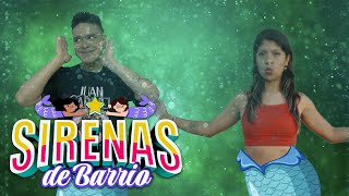 Sirenas de Barrio  Apretaditas  Ep01 [upl. by Eitsim]