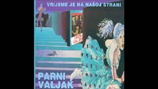 Parni Valjak  Moje dnevne paranoje  Audio [upl. by Dett330]