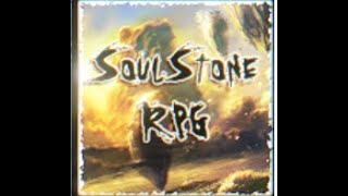 Soul Stone RPG 137a [upl. by Mcmurry237]