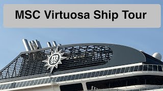 MSC Virtuosa Ship Tour [upl. by Eimas]