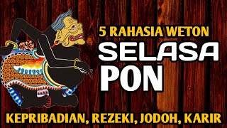 5 Rahasia Weton SELASA PON  Perhitungan Weton Lekat Dalam Budaya Jawa [upl. by Ernest]