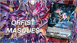 【VANGPRO】 Orfist Masques 【ヴァンガードCardfight Vanguard】 [upl. by Ardnaet536]