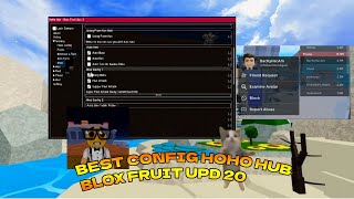 BEST HOHO HUB CONFIG IN BLOX FRUIT GHOST UPDATE  UPDATE 20 [upl. by Eillen]