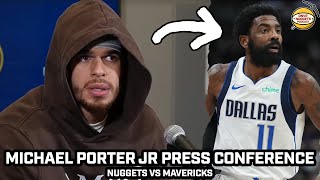 MPJ Praises The Greatness of Kyrie Irving amp Jokic After WIN vs Mavs [upl. by Gilemette53]