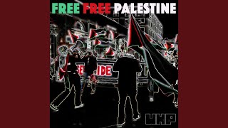 Free Free Palestine [upl. by Neiv]