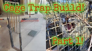 How to build a Cage trap for Bobcats Part 1 [upl. by Merc]