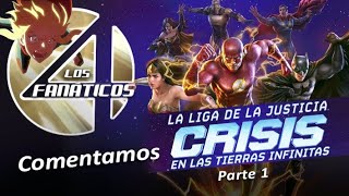 Liga de la Justicia Crisis en Tierras Infinitas parte 1 y Mis aventuras con Superman T2E12 [upl. by Naitsirhk826]