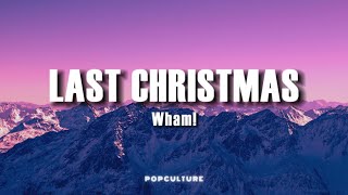 Wham  Last Christmas LYRICS [upl. by Mcnully]