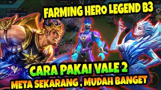 AUTO DAPET HERO LEGEND B3  CARA PAKAI VALE 2 TUTORIAL PAKAI COMMANDER VALE skill 2 META SEKARANG [upl. by Mroz]