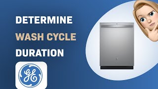 How to Determine Wash Cycle Duration for GE GDT550PYRFS [upl. by Yahc]