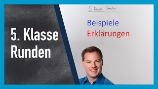 5 Klasse runden mit Beispielen [upl. by Errick103]