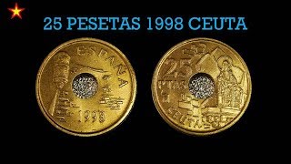 25 pesetas 1998 Ceuta [upl. by Yuu]