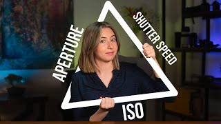 APERTURE SHUTTER SPEED AND ISO THE EXPOSURE TRIANGLE MADE EASY [upl. by Gone]