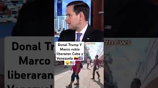 Marcó Rubio y Donal Trump liberan Cuba y Venezuela venezuelalibrenicolasmaduro donaldtrumpusa [upl. by Eilla]