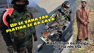 Kashmir m esa swagat hoga socha nhi tha Unexpected  2500km on Platina 100cc [upl. by Annaeiluj]